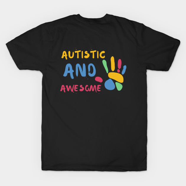 Awesome Autism Pride Shirt Quote Cute Funny Shirt Disability Awareness Autistic Adhd Aspergers Down Syndrome Cute Funny Motivational Inspirational Gift Idea by EpsilonEridani